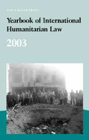 Yearbook of International Humanitarian Law - Volume 6, 2003